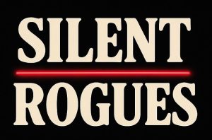 Silent Rogues